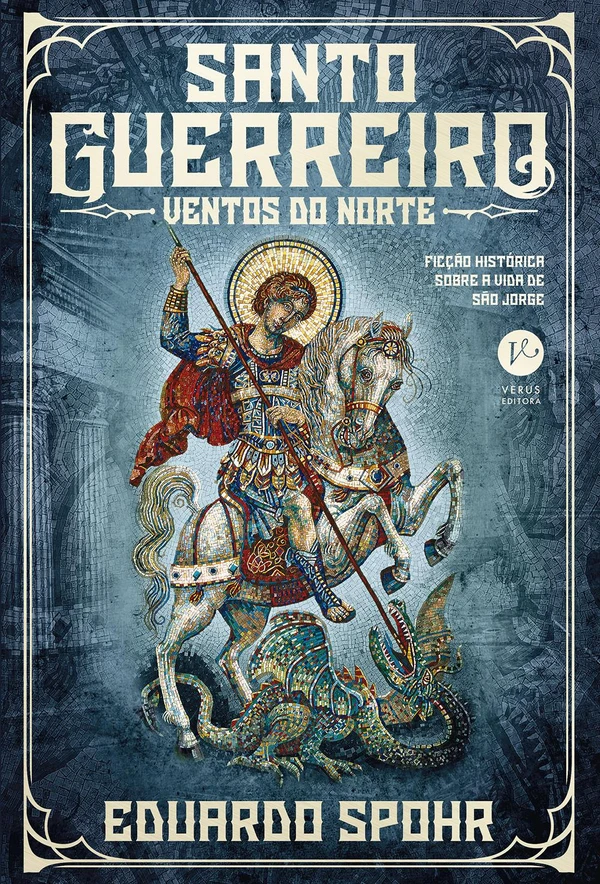 Santo Guerreiro: Ventos do Norte