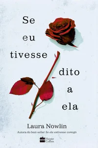 Se eu tivesse dito a ela