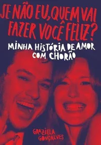 Se não eu, quem vai fazer você Feliz?