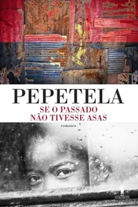 Se o Passado não Tivesse Asas