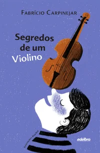 Segredos de um Violino