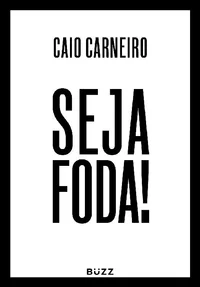 Seja Foda!