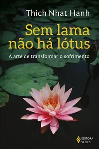 Sem lama não há lótus