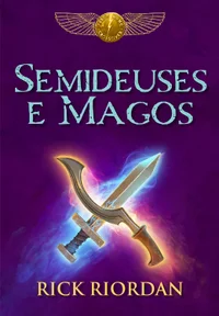 Semideuses e Magos