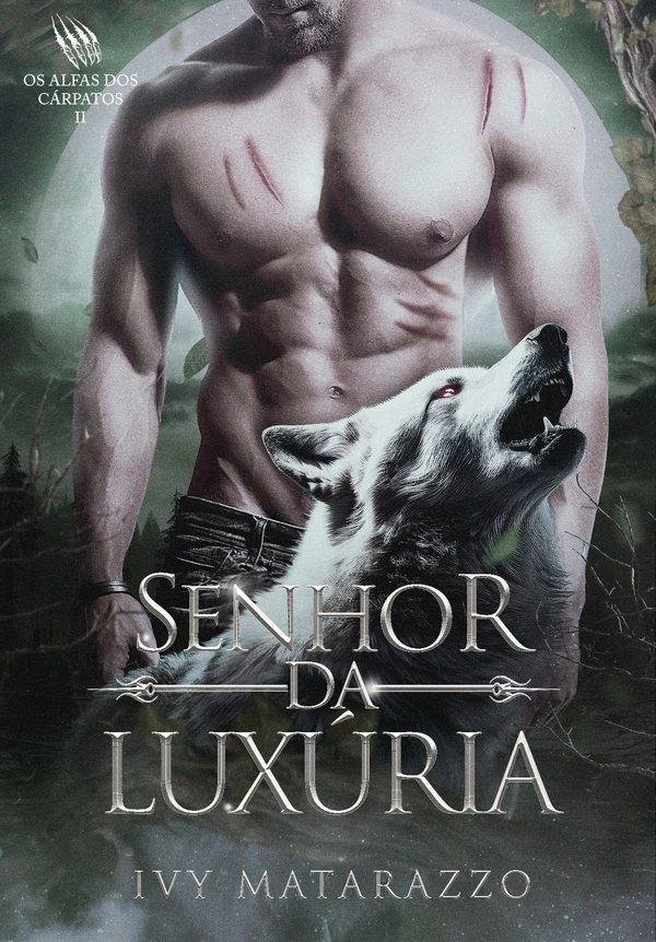 Senhor da Luxúria: Os Alfas dos Cárpatos II