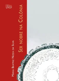 Ser nobre na colônia