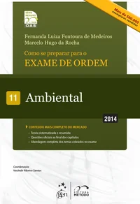 Série Resumo - OAB - Como se Preparar para o Exame de Ordem 1ª Fase - Ambiental