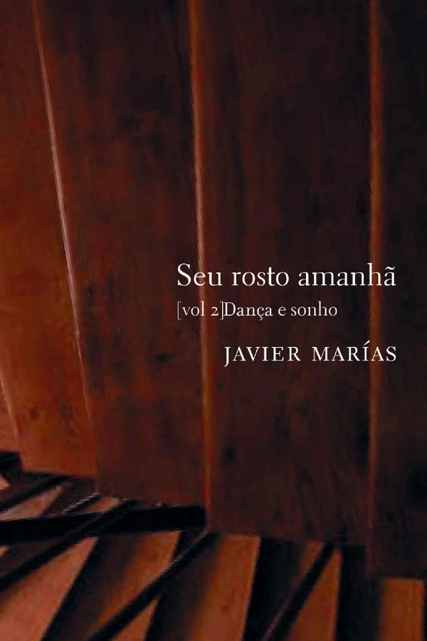 Seu rosto amanhã - vol. 2: Dança e sonho