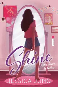 Shine: Uma Chance de Brilhar