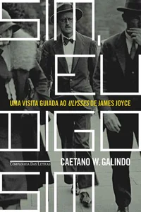 Sim, eu digo sim: Uma visita guiada ao Ulysses de James Joyce