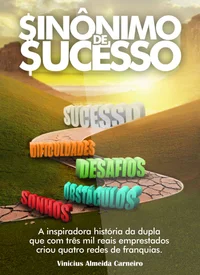 Sinônimo de Sucesso: O GPS do Empreendedor