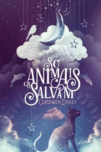 Só os Animais Salvam