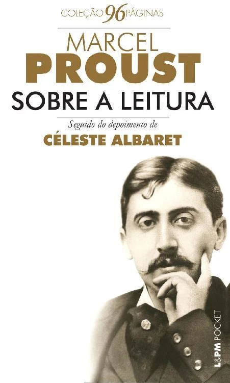 Sobre a leitura seguido de entrevista com Céleste Albaret