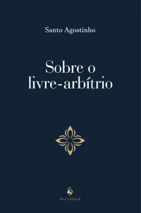 Sobre o livre-arbítrio