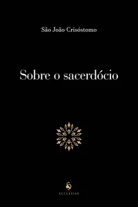 Sobre o sacerdócio (Translated)