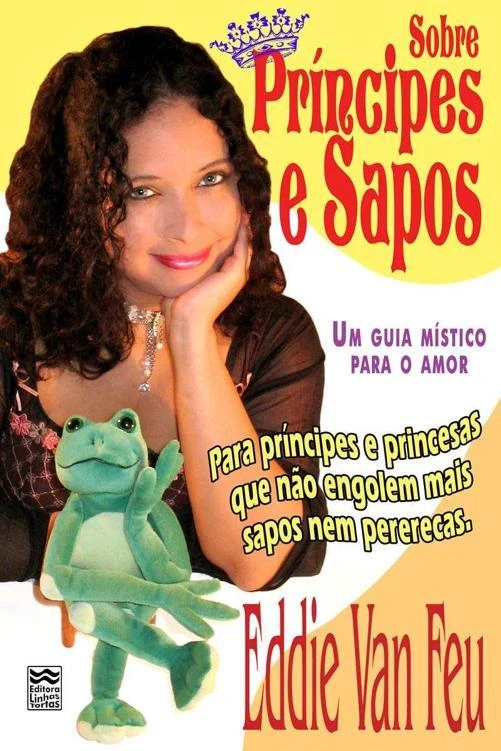 Sobre Príncipes e Sapos: Um Guia Místico para o Amor