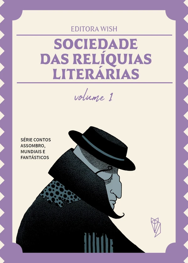 Sociedade das Relíquias Literárias: Vol. 1