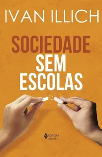 Sociedade sem escolas