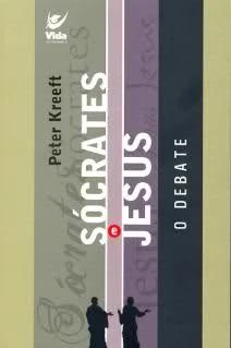 Sócrates e Jesus: O Debate