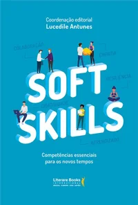 Soft skills - Competências essenciais para novos tempos