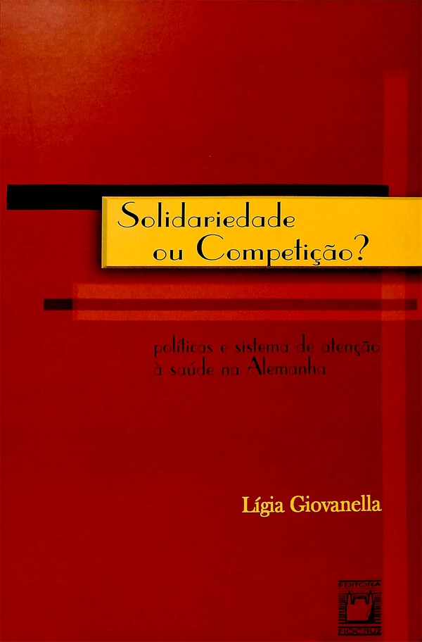 Solidariedade ou competição? Políticas e sistema de atenção à saúde na Alemanha