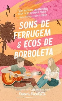 Sons de Ferrugem & Ecos de Borboleta