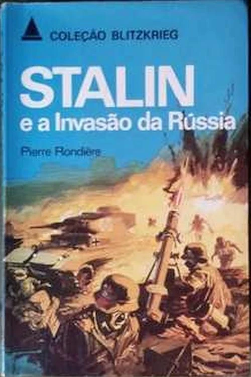 Stalin e a Invasão da Rússia