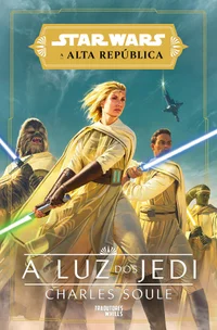 Star Wars: A Alta República - A Luz dos Jedi