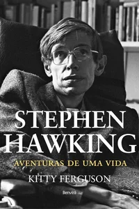 Stephen Hawking - Aventuras de uma Vida