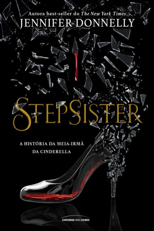 Stepsister: A história da meia-irmã da Cinderella