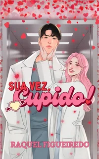 Sua Vez, Cupido!