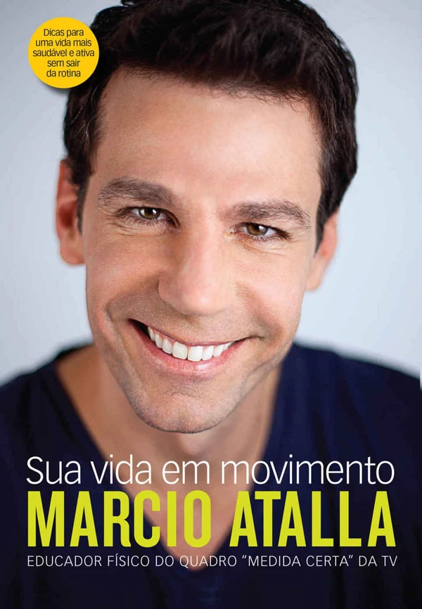 Sua vida em movimento - Nova edição