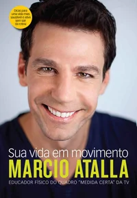 Sua vida em movimento - Nova edição