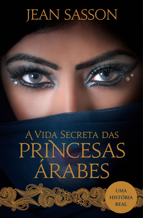 Sultana: A Vida Secreta Das Princesas Árabes