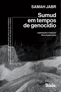 Sumud em tempos de genocídio