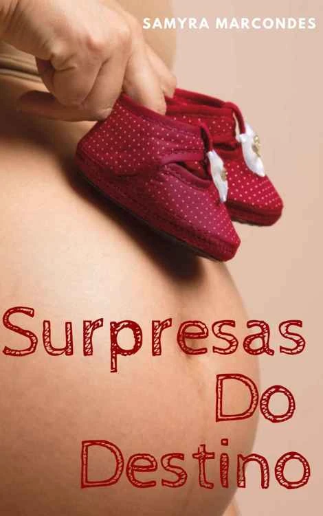 Surpresas do Destino