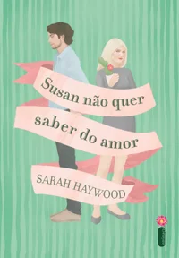 Susan Não Quer Saber do Amor