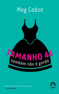Tamanho 44 também não é gorda