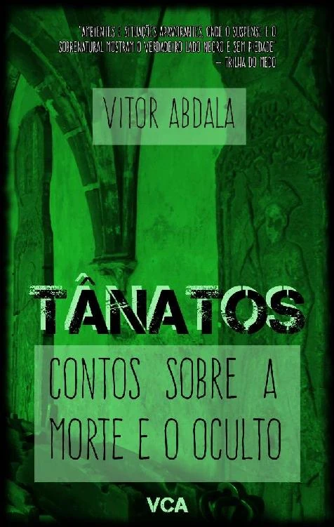 Tânatos: Contos sobre a Morte e o Oculto
