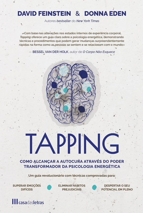 Tapping: Self-Healing with the Transformative Power of Energy Psychology