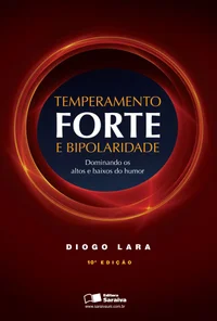 Temperamento Forte e Bipolaridade: Dominando os Altos e Baixos do Humor
