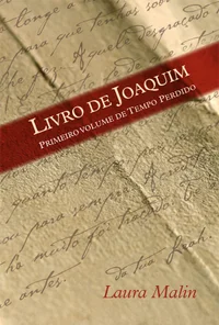 Tempo Perdido - O Livro de Joaquim