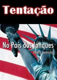 Tentação: No país dos ianques