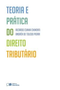 Teoria e Prática do Direito Tributário