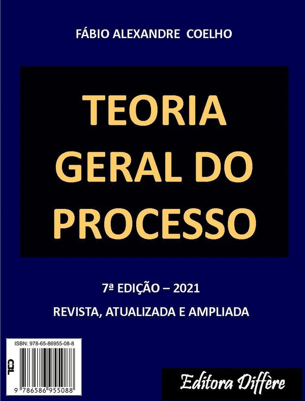 Teoria Geral do Processo - 7ª Edição - 2021