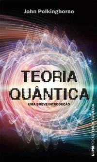 Teoria Quântica: Uma Breve Introdução
