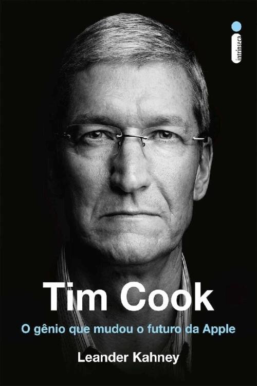 Tim Cook: O gênio que mudou o futuro da Apple