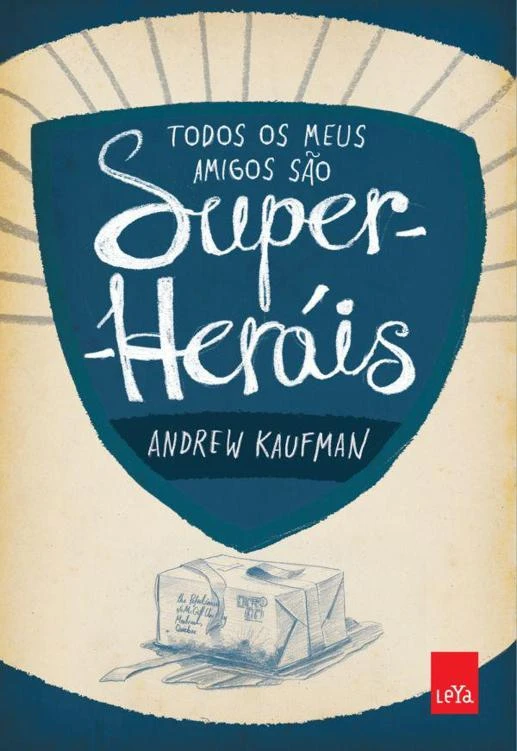 Todos os meus amigos são super-heróis