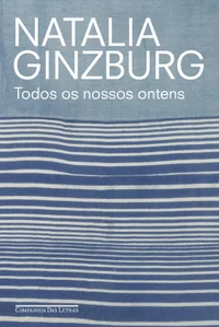 Todos os nossos ontens