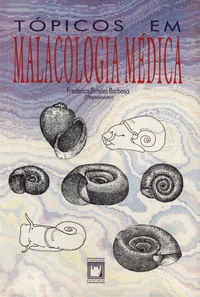 Tópicos em malacologia médica